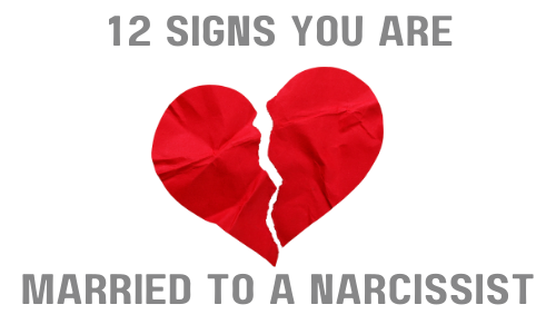12 Signs You are Married to a Narcissist